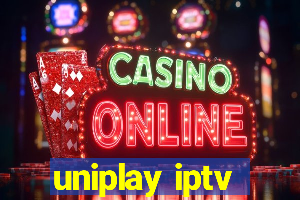 uniplay iptv